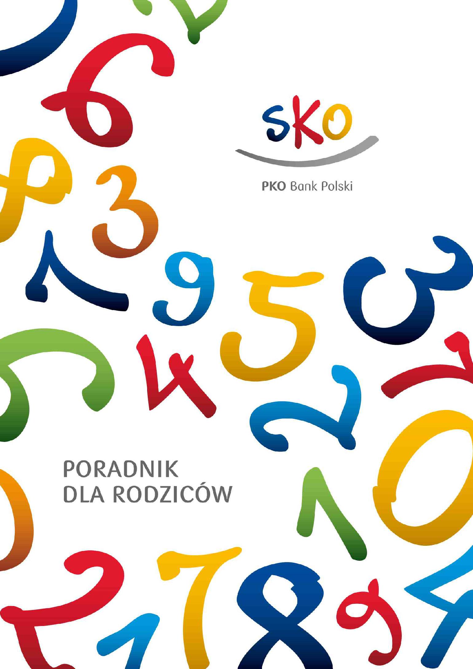 Poradnik dla rodziców uczniów oszczędzających w SKO oraz materiały  instruktażowe dla nauczycieli | Po rewitalizacji | Wirtualne muzeum SKO |  80 lat SKO