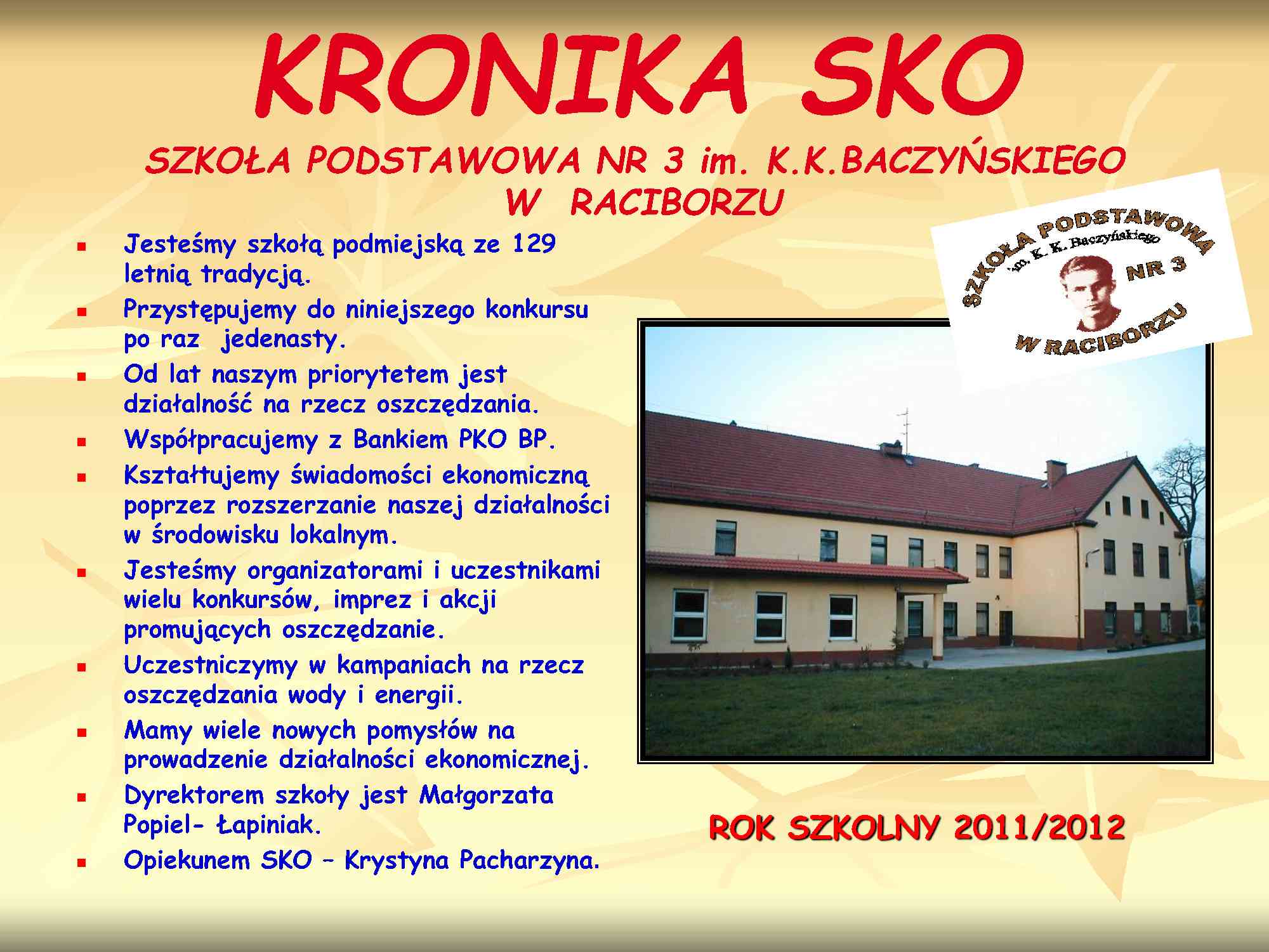 Szkoła Podstawowa nr 3 im. K.K. Baczyńskiego w Raciborzu