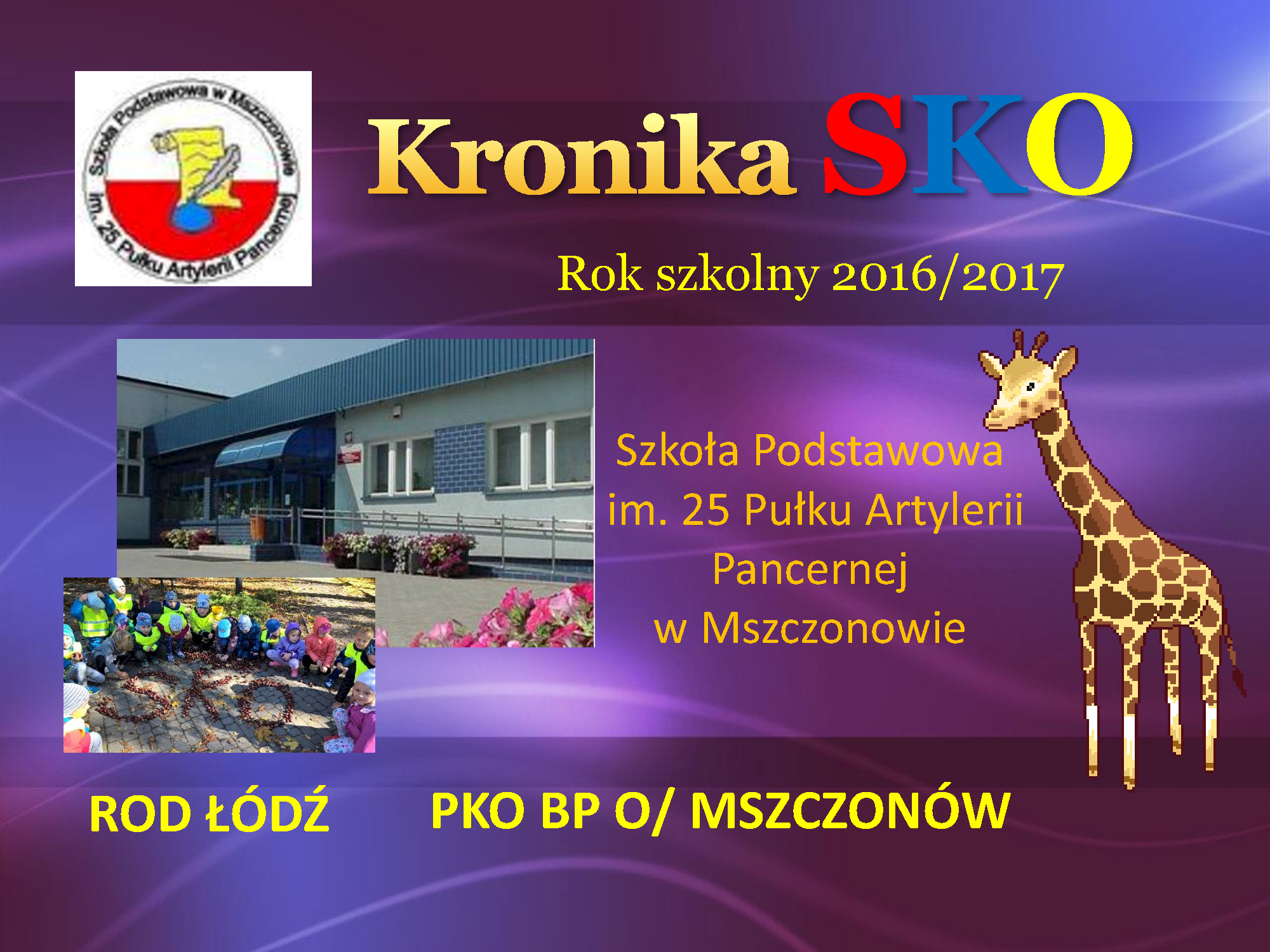 Szkoła Podstawowa im. 25 Pułku Artylerii Pancernej w Mszczonowie