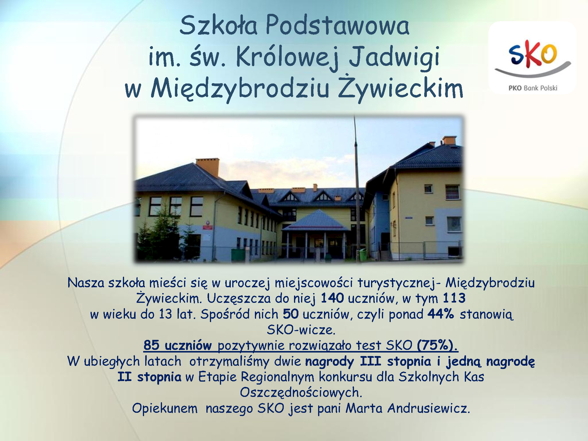 Szkoła Podstawowa im. św. Królowej Jadwigi w Międzybrodziu Żywieckim