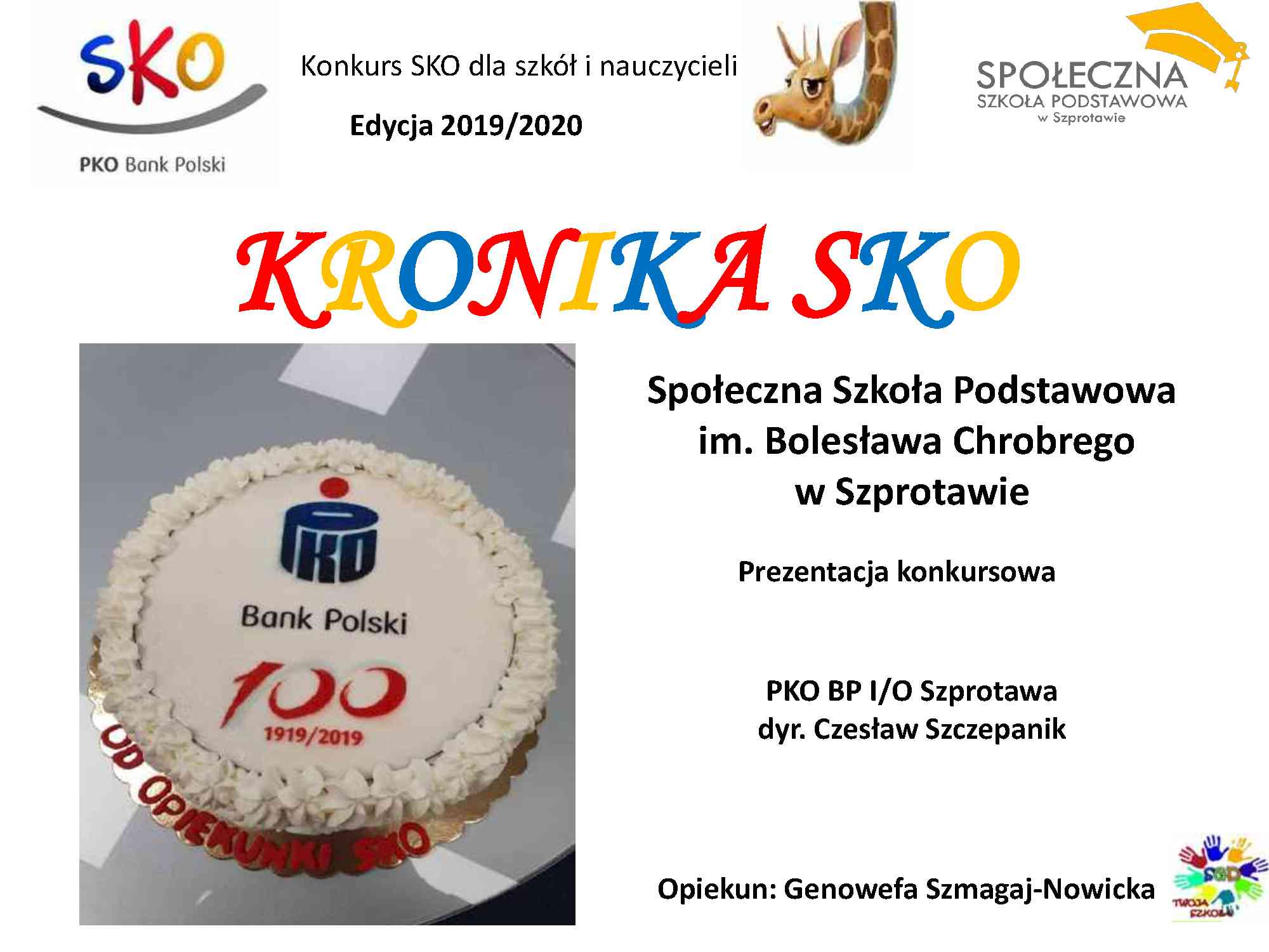 Społecznia Szkoła Podstawowa im. Bolesława Chrobrego w Szprotawie