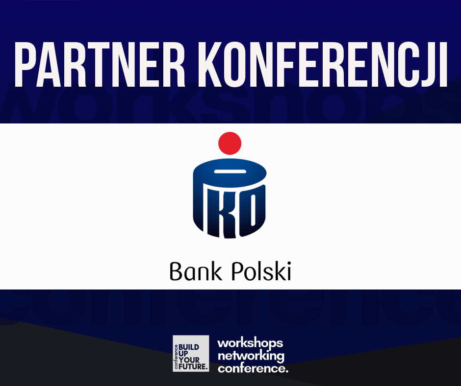 PKO Bank Polski Partnerem Konferencji Build Up Your Future