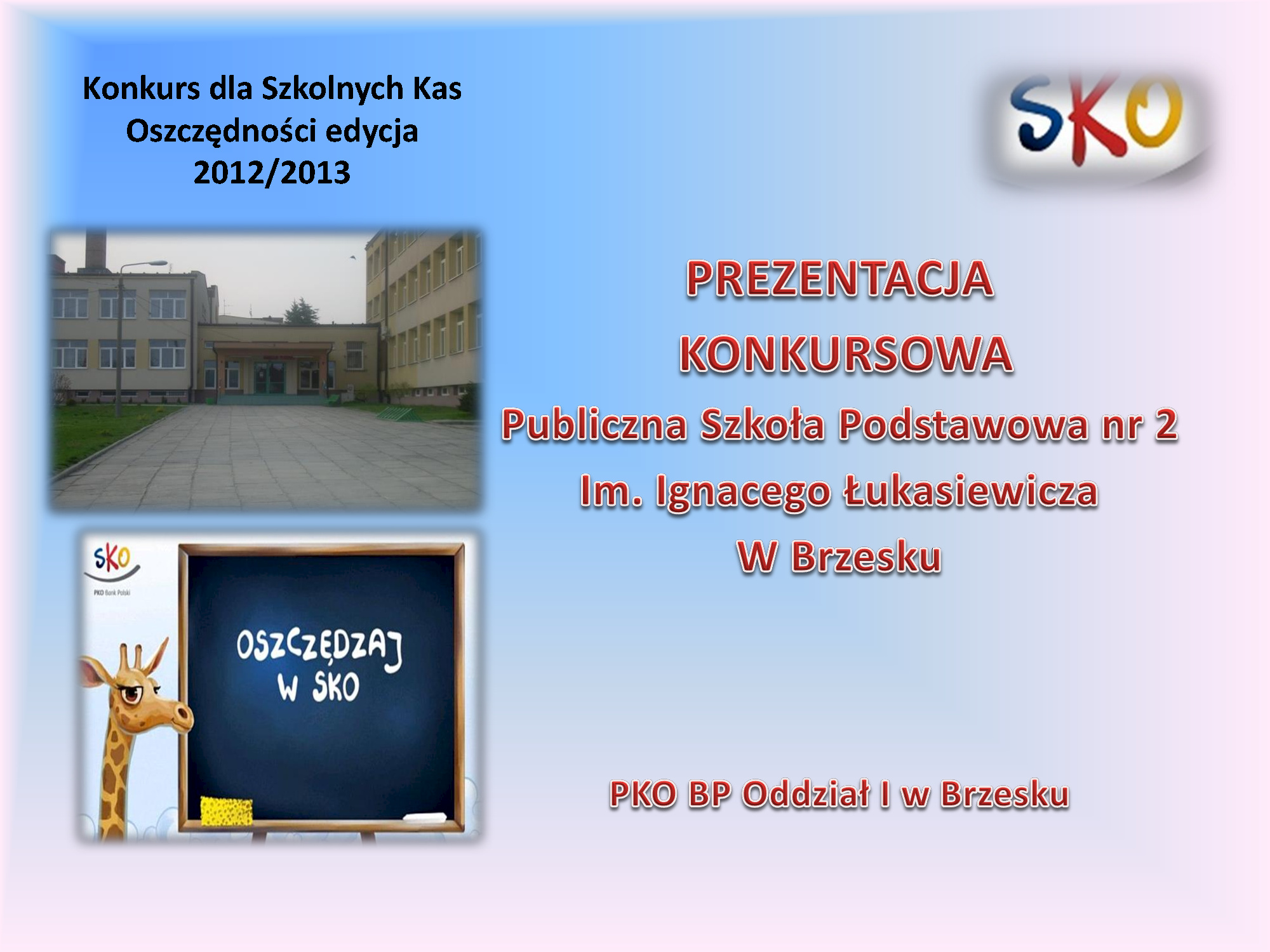Publiczna Szkoła Podstawowa nr 2 im. Ignacego Łukasiewicza w Brzesku