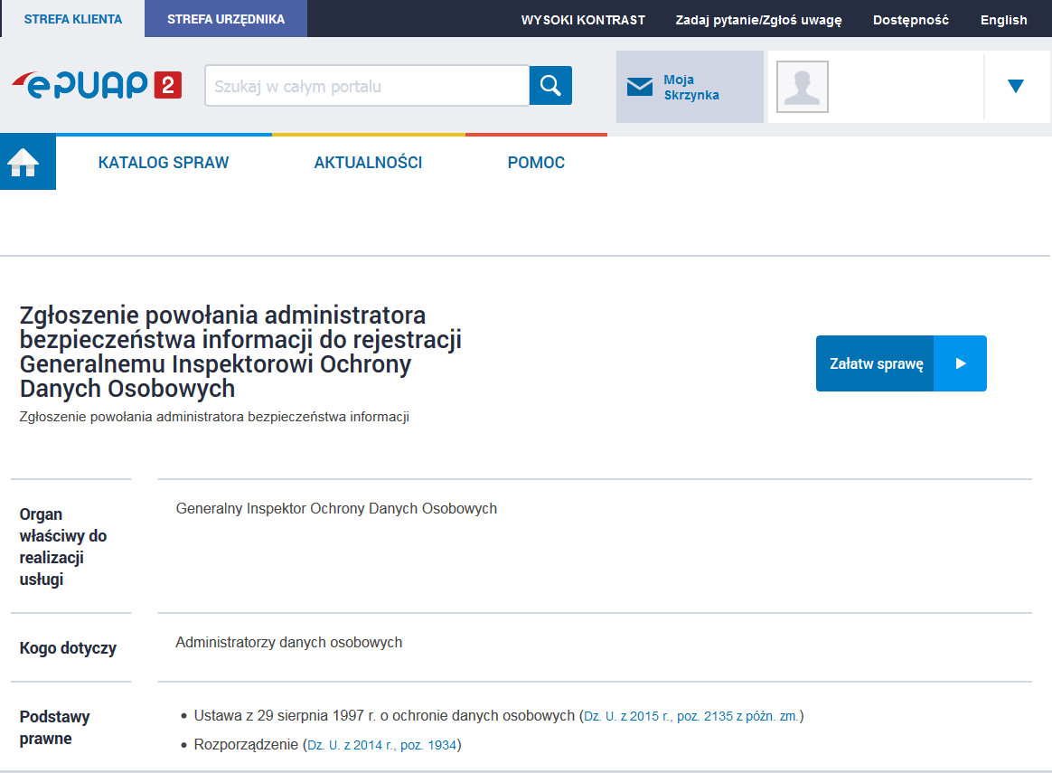 ePUAP przeniesie Cię do ekranu Zgłoszenie powołania administratora bezpieczeństwa informacji do rejestracji Generalnemu Inspektorowi Ochrony Danych Osobowych