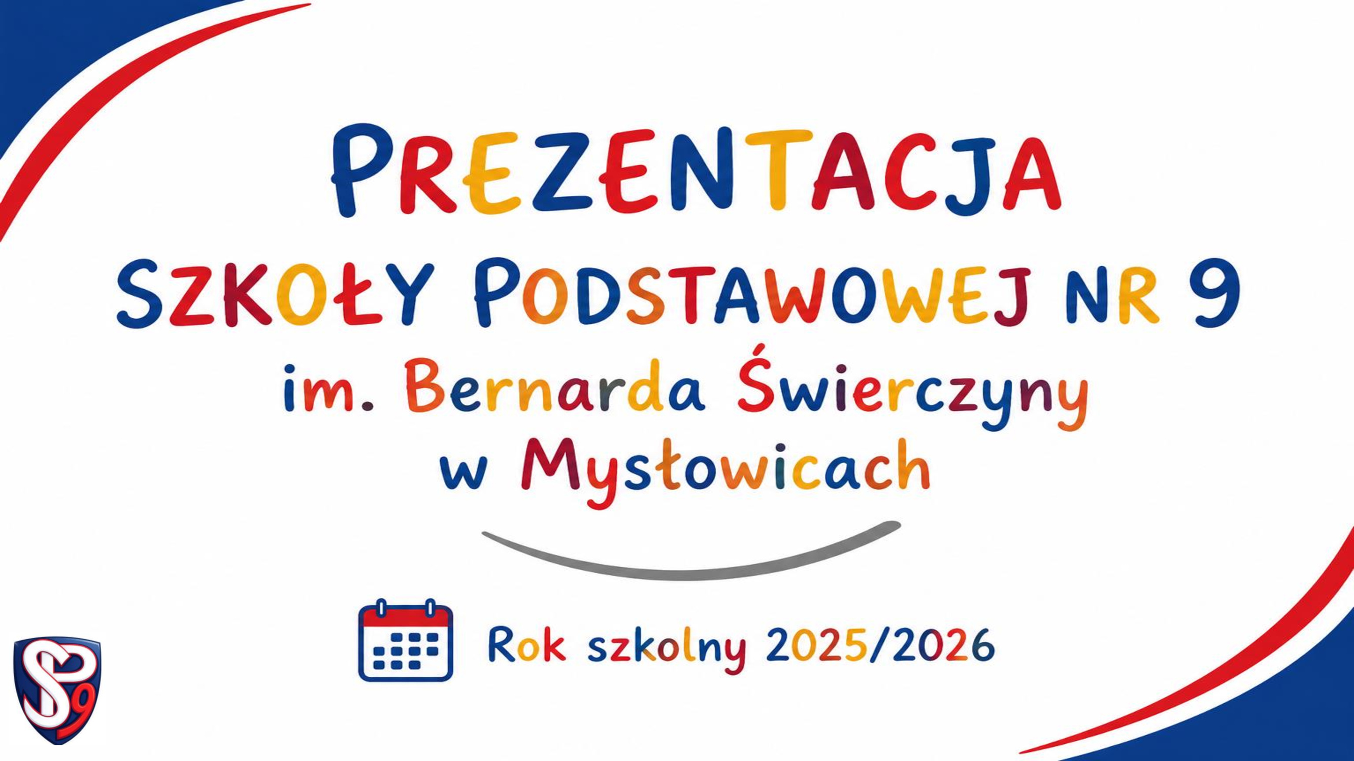 Szkoła Podstawowa nr 9 im. Bernarda Świerczyny w Mysłowicach