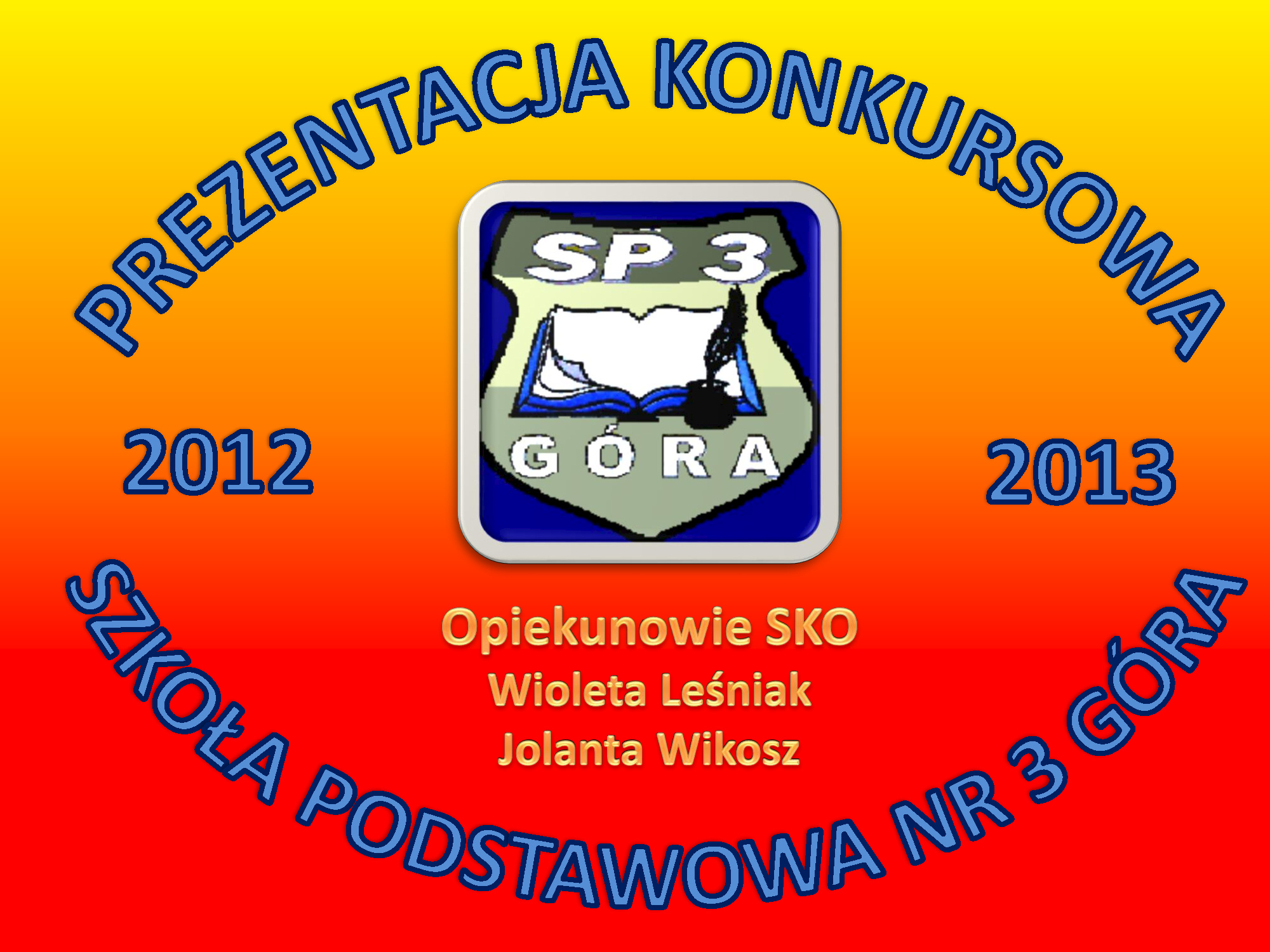 Szkoła Podstawowa nr 3 w Górze